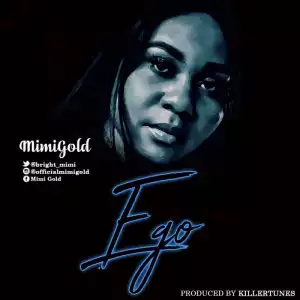 MimiGold - “EGO” (Prod. by Killertunes)